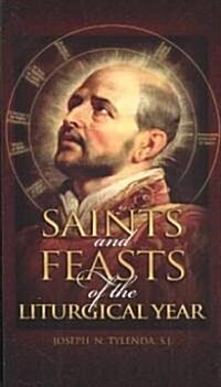 Saints and Feasts of the Liturgical Year (Paperback)