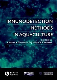 Immunodetection Methods in Aquaculture (Hardcover)