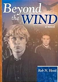 Beyond the Wind (Paperback)