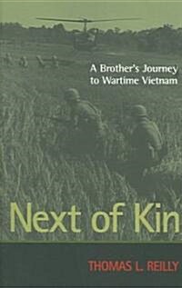 Next of Kin: A Brothers Journey to Wartime Vietnam (Paperback, Revised)