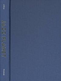 Jazz Planet (Hardcover)