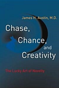 [중고] Chase, Chance, and Creativity: The Lucky Art of Novelty (Paperback, 2)