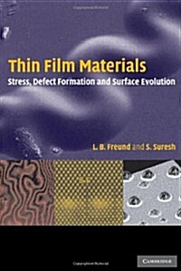 Thin Film Materials : Stress, Defect Formation and Surface Evolution (Hardcover)