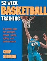 52-Week Basketball Training (Paperback)