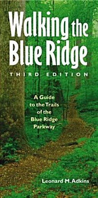 Walking the Blue Ridge (Paperback, 3rd)