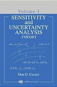 Sensitivity & Uncertainty Analysis, Volume 1: Theory (Hardcover, UK)