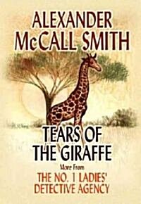 Tears of the Giraffe (Library, Large Print)