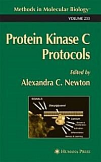 Protein Kinase C Protocols (Hardcover, 2003)