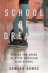 School of Dreams (Hardcover, 1st)