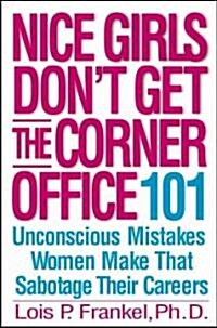 [중고] Nice Girls Don‘t Get the Corner Office (Hardcover)