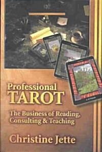 [중고] Professional Tarot: The Business of Reading, Consulting & Teaching (Paperback)