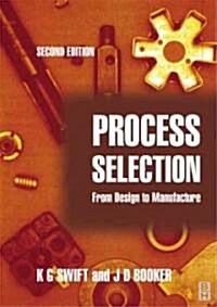 Process Selection : from design to manufacture (Paperback, 2 ed)