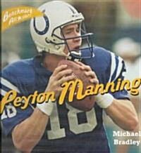Peyton Manning (Library Binding)