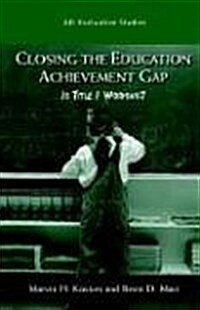 Closing the Achievement Gap: Is Title I Working (AEI Evaluative Studies) (Paperback)