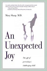 An Unexpected Joy (Paperback)