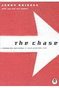 The Chase: Pursuing Holiness in Your Everyday Life (Paperback)