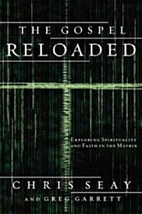 The Gospel Reloaded (Paperback)