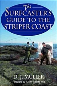 The Surfcasters Guide to the Striper Coast (Paperback)