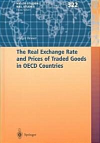 The Real Exchange Rate and Prices of Traded Goods in Oecd Countries (Hardcover)