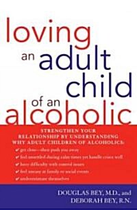 Loving an Adult Child of an Alcoholic (Paperback)