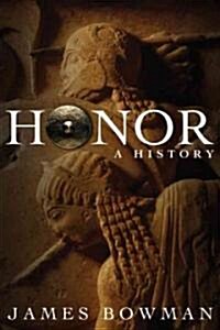 Honor: A History (Paperback)