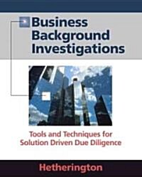 Business Background Investigations (Paperback)