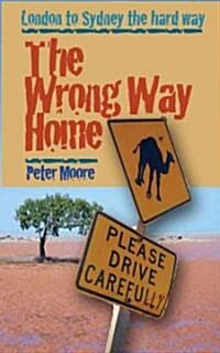 The Wrong Way Home (Paperback)