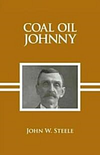Coal Oil Johnny (Paperback)