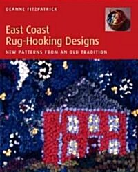 East Coast Rug-Hooking Designs (Paperback)