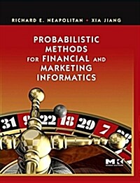 Probabilistic Methods for Financial and Marketing Informatics (Hardcover, New)