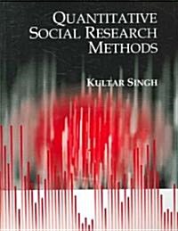 Quantitative Social Research Methods (Paperback)