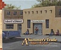 A Summers Trade/ Shiigo Naiini (Hardcover, Bilingual)