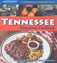 Tennessee Hometown Cookbook (Paperback)