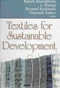 Textiles for Sustainable Development (Hardcover)