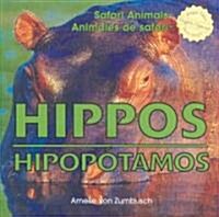 Hippos / Hipop?amos (Library Binding)