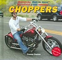 Choppers (Library Binding)