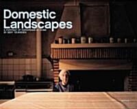 Domestic Landscapes (Hardcover)