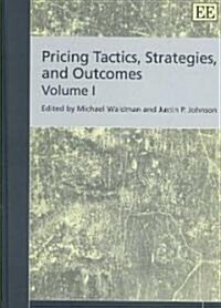 Pricing Tactics, Strategies, and Outcomes (Hardcover)
