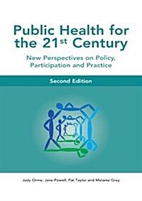 Public Health For The 21st Century (Paperback, 2 ed)