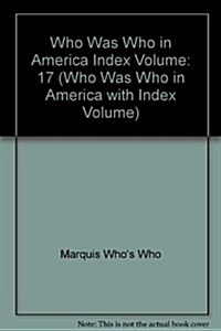 Who Was Who in America, With World Notables (Hardcover)