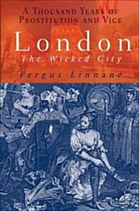 London : The Wicked City (Paperback, New ed)