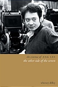 The Cinema of Ang Lee (Paperback)