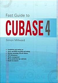 Fast Guide to Cubase 4 (Paperback)