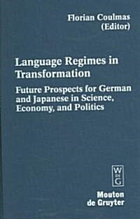 Language Regimes in Transformation (Hardcover)