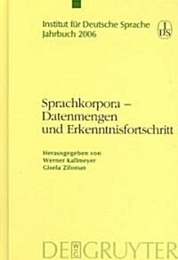 Sprachkorpora - Datenmengen Und Erkenntnisfortschritt (Hardcover)