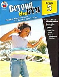 Beyond the Gym (Paperback)