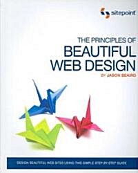 The Principles of Beautiful Web Design (Paperback)