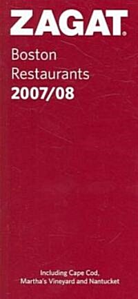 Zagat 2007/08 Boston Restaurants (Paperback)