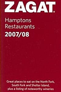 Zagat Hamptons Restaurants 2007/08 (Paperback)