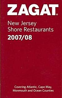 Zagat 2007/08 New Jersey Shore Restaurants (Paperback)